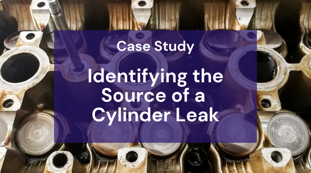 Identifying the Source of a Cylinder Leak Case Study Icon Research